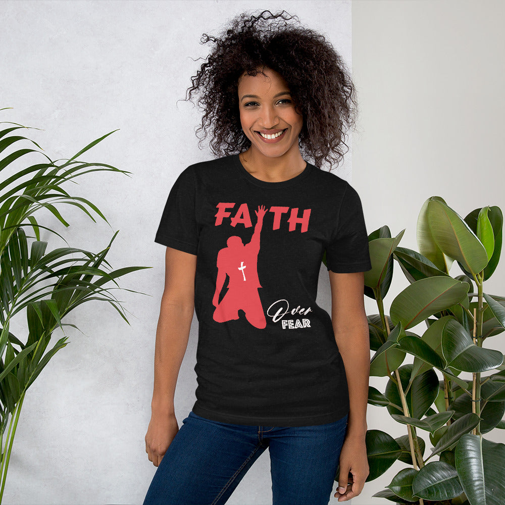Faith Over Fear t-shirt