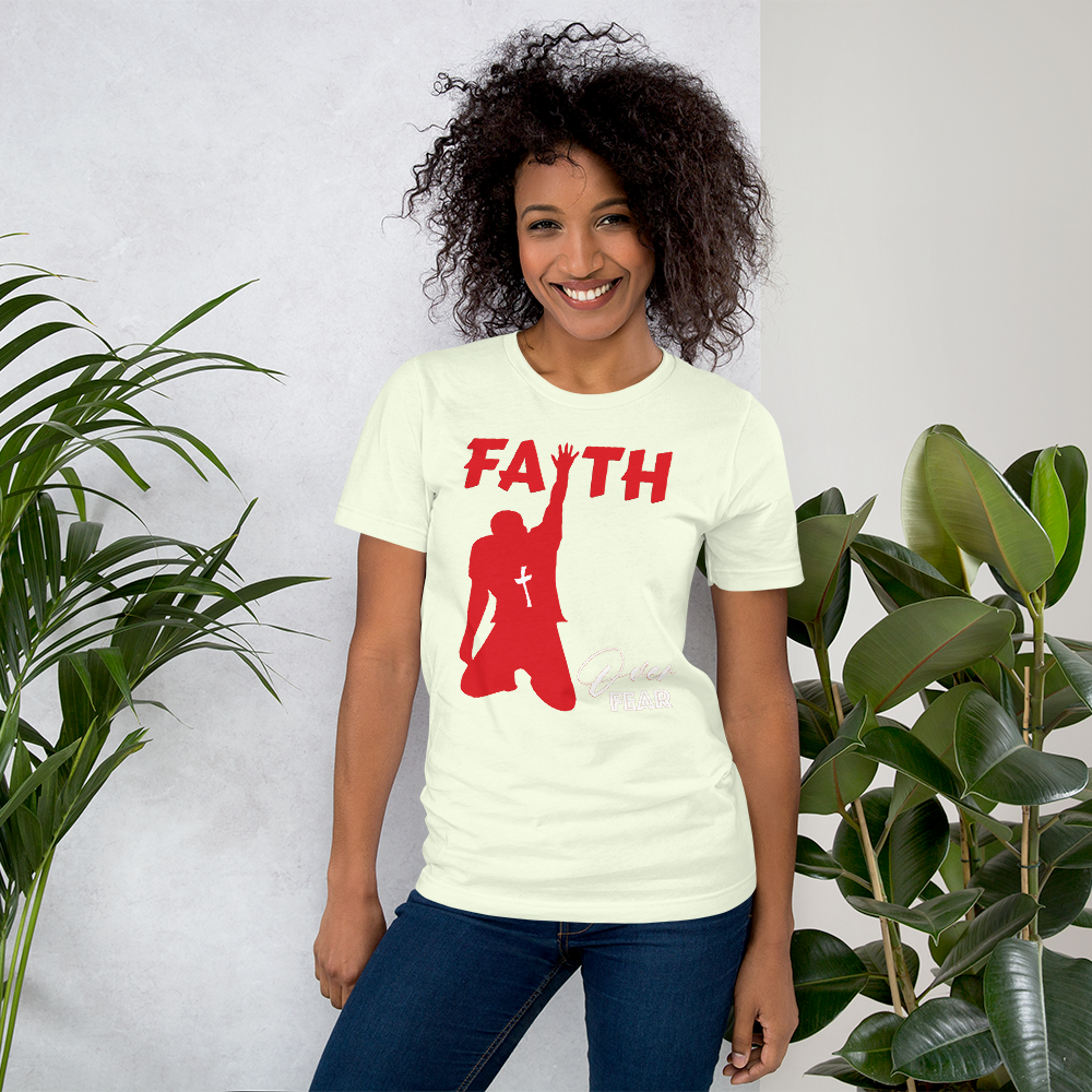 Faith Over Fear t-shirt