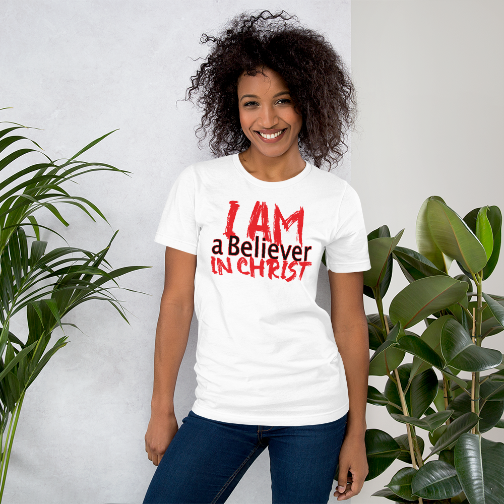 I AM a Believer in Christ t-shirt