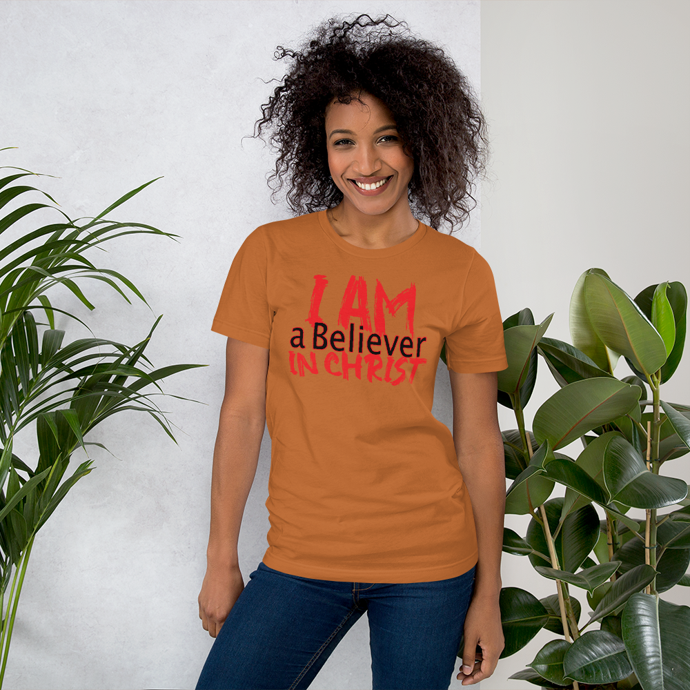 I AM a Believer in Christ t-shirt